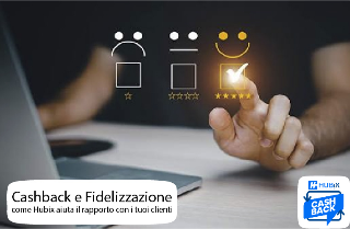 Guida Pratica alla Fidelizzazione: I Vantaggi del Cashback per Aziende e Utenti